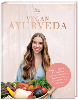 Abbildung von Döricht | VEGAN AYURVEDA - Das Kochbuch | 1. Auflage | 2022 | beck-shop.de