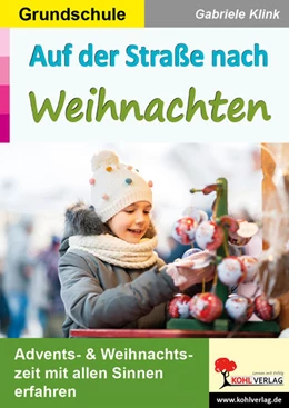 Abbildung von Klink | Auf der Straße nach Weihnachten / Grundschule | 1. Auflage | 2021 | beck-shop.de