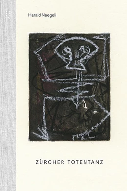 Abbildung von Naegeli | Zürcher Totentanz | 1. Auflage | 2022 | beck-shop.de