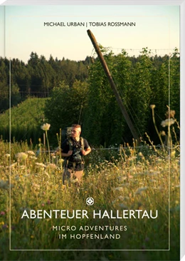 Abbildung von Urban / Roßmann | Abenteuer Hallertau | 1. Auflage | 2022 | beck-shop.de
