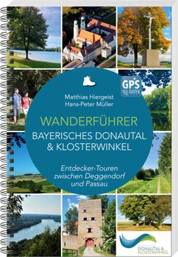 Abbildung von Hiergeist / Müller | Wanderführer Bayerisches Donautal & Klosterwinkel | 1. Auflage | 2022 | beck-shop.de