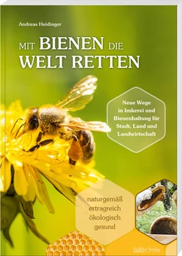 Abbildung von Heidinger | Mit Bienen die Welt retten | 1. Auflage | 2022 | beck-shop.de