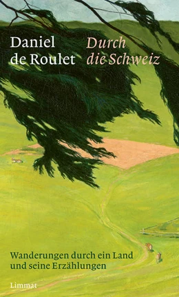 Abbildung von Roulet | Durch die Schweiz | 1. Auflage | 2022 | beck-shop.de