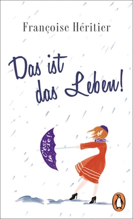 Abbildung von Héritier | Das ist das Leben! | 1. Auflage | 2022 | beck-shop.de