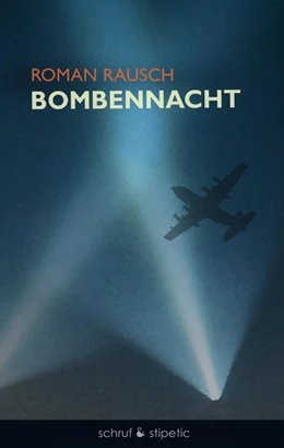 Abbildung von Rausch | Bombennacht | 1. Auflage | 2022 | beck-shop.de