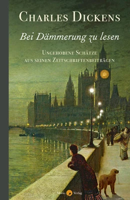 Abbildung von Dickens / Klein | Bei Dämmerung zu lesen | 1. Auflage | 2022 | beck-shop.de