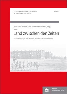 Abbildung von Bienert / Wentker | Land zwischen den Zeiten | 1. Auflage | 2022 | beck-shop.de