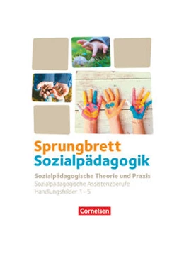 Abbildung von Al-Hafez / Diekert | Sprungbrett Sozialpädagogik. Handlungsfeld 1-5: Sozialpädagogische Theorie und Praxis - Schülerbuch | 1. Auflage | 2022 | beck-shop.de