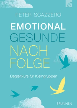 Abbildung von Scazzero | Emotional gesunde Nachfolge | 1. Auflage | 2022 | beck-shop.de