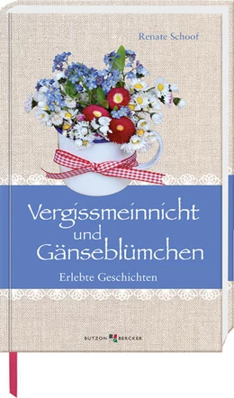 Abbildung von Schoof | Vergissmeinnicht und Gänseblümchen | 1. Auflage | 2022 | beck-shop.de
