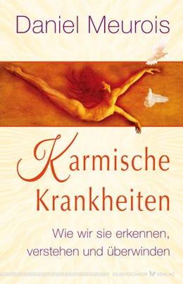 Abbildung von Meurois | Karmische Krankheiten | 1. Auflage | 2022 | beck-shop.de