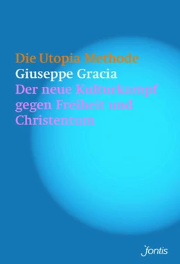 Abbildung von Gracia | Die Utopia-Methode | 4. Auflage | 2022 | beck-shop.de