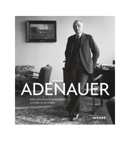 Abbildung von Konrad-Adenauer-Stiftung / Stiftung Bundeskanzler-Adenauer-Haus | Adenauer | 1. Auflage | 2022 | beck-shop.de
