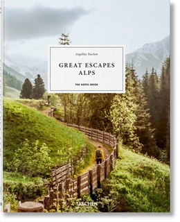 Abbildung von Taschen | Great Escapes Alps. The Hotel Book | 1. Auflage | 2022 | beck-shop.de