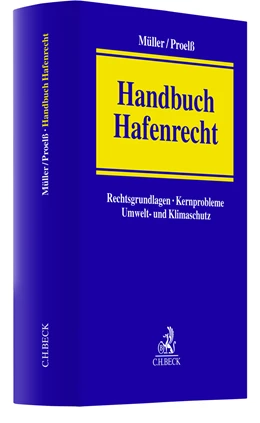 Abbildung von Müller / Proelß | Handbuch Hafenrecht | 1. Auflage | 2025 | beck-shop.de