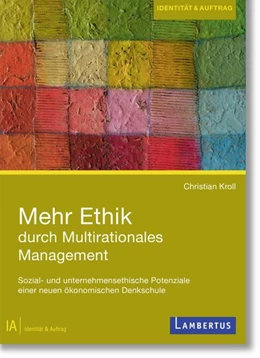 Abbildung von Kroll / Fischer | Mehr Ethik durch Multirationales Management | 1. Auflage | 2022 | beck-shop.de