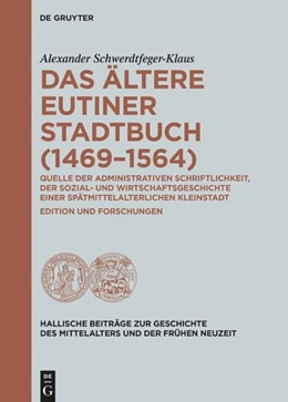 Abbildung von Schwerdtfeger-Klaus | Das ältere Eutiner Stadtbuch (1469–1564) | 1. Auflage | 2022 | 15 | beck-shop.de