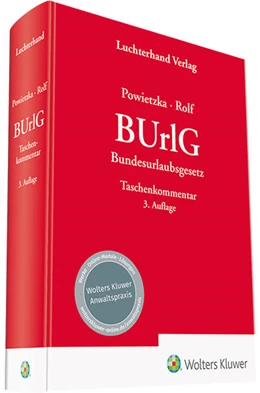 Abbildung von Powietzka / Rolf | BUrlG - Kommentar | 3. Auflage | 2025 | beck-shop.de