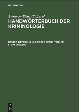Abbildung von Sieverts / Schneider | Soziale Gerichtshilfe - Strafvollzug | 1. Auflage | 1936 | beck-shop.de