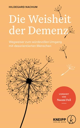 Abbildung von Nachum / Zika | Die Weisheit der Demenz | 1. Auflage | 2022 | beck-shop.de
