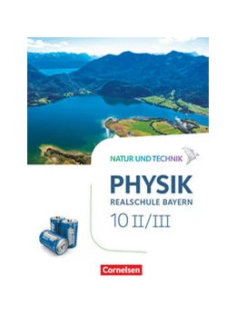 Abbildung von Kiener / Ungelenk | Natur und Technik - Physik Band 10: Wahlpflichtfächergruppe II-III - Realschule Bayern - Schülerbuch | 1. Auflage | 2022 | beck-shop.de