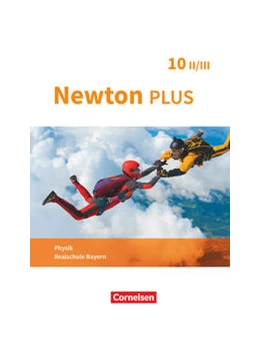 Abbildung von Flierl-Biederer / Götzelmann | Newton plus 10. Jahrgangsstufe - Realschule Bayern - Wahlpflichtfächergruppe II-III - Schülerbuch | 1. Auflage | 2022 | beck-shop.de