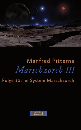 Abbildung von Pitterna | Marschzorch III. Folge 10 | 1. Auflage | 2022 | beck-shop.de