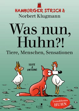 Abbildung von Hamburger Strich / Klugmann | Was nun, Huhn?! | 1. Auflage | 2022 | beck-shop.de