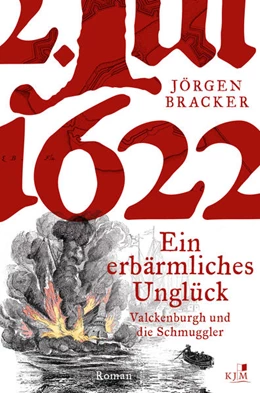 Abbildung von Bracker | 1622. Ein erbärmliches Unglück | 1. Auflage | 2022 | beck-shop.de