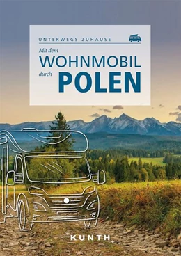 Abbildung von Matthei-Socha | KUNTH Mit dem Wohnmobil durch Polen | 1. Auflage | 2022 | beck-shop.de