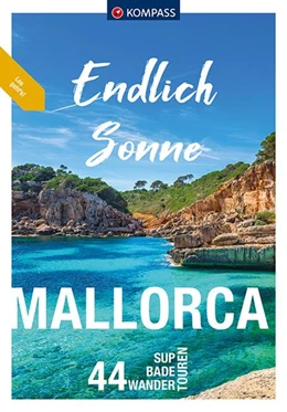 Abbildung von Wolfgang Heitzmann | KOMPASS Endlich Sonne - Mallorca | 1. Auflage | 2022 | beck-shop.de