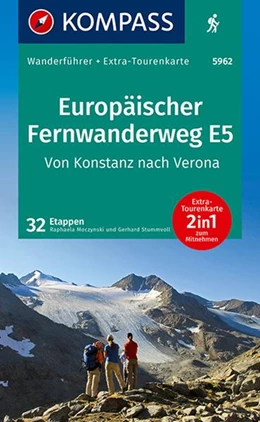 Abbildung von Stummvoll / Moczynski | KOMPASS Wanderführer Europäischer Fernwanderweg E5, Von Konstanz nach Verona, 32 Etappen mit Extra-Tourenkarte | 1. Auflage | 2022 | beck-shop.de