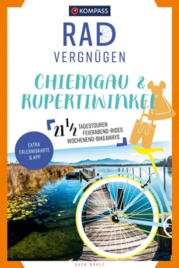 Abbildung von Hähle | KOMPASS Radvergnügen Chiemgau & Rupertiwinkel | 1. Auflage | 2022 | beck-shop.de