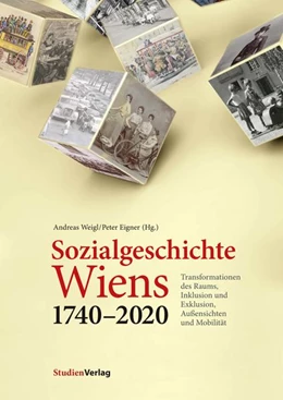 Abbildung von Weigl / Eigner | Sozialgeschichte Wiens 1740-2020 | 1. Auflage | 2022 | beck-shop.de