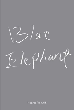 Abbildung von Eipeldauer | Huang Po-Chih. Blue Elephant | 1. Auflage | 2021 | beck-shop.de