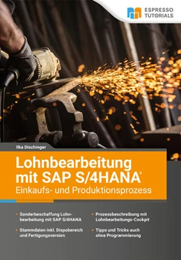 Abbildung von Dischinger | Lohnbearbeitung mit SAP S/4HANA - Einkaufs- und Produktionsprozess | 1. Auflage | 2021 | beck-shop.de