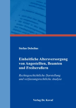 Abbildung von Debelius | Einheitliche Altersversorgung von Angestellten, Beamten und Freiberuflern | 1. Auflage | 2022 | 152 | beck-shop.de