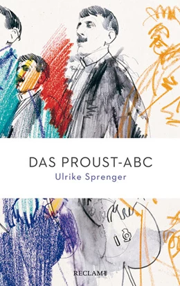 Abbildung von Sprenger | Das Proust-ABC | 1. Auflage | 2022 | 20569 | beck-shop.de