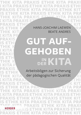 Abbildung von Laewen / Andres | Gut aufgehoben in der Kita: Arbeitsbögen zur Sicherung der pädagogischen Qualität [10 Bögen] | 1. Auflage | 2022 | beck-shop.de