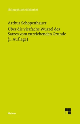Abbildung von Schopenhauer / d'Alfonso | Über die vierfache Wurzel des Satzes vom zureichenden Grunde | 1. Auflage | 2025 | 755 | beck-shop.de