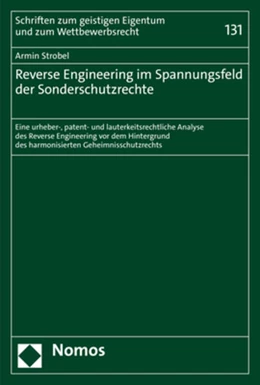 Abbildung von Strobel | Reverse Engineering im Spannungsfeld der Sonderschutzrechte | 1. Auflage | 2022 | beck-shop.de