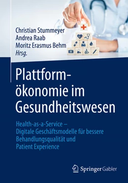 Abbildung von Stummeyer / Raab | Plattformökonomie im Gesundheitswesen | 1. Auflage | 2023 | beck-shop.de