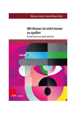 Abbildung von Jakosz / Wowro | Mit Humor ist nicht immer zu spaßen | 1. Auflage | 2022 | beck-shop.de