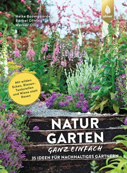 Abbildung von Boomgaarden / Oftring | Naturgarten ganz einfach | 3. Auflage | 2022 | beck-shop.de