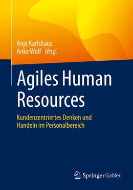 Abbildung von Karlshaus / Wolf | Agiles Human Resources | 1. Auflage | 2021 | beck-shop.de