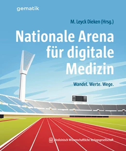 Abbildung von Leyck Dieken | Nationale Arena für digitale Medizin | 1. Auflage | 2022 | beck-shop.de