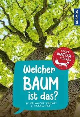 Abbildung von Haag | Welcher Baum ist das? Kindernaturführer | 1. Auflage | 2022 | beck-shop.de