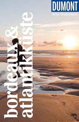 Abbildung von Görgens | DuMont Reise-Taschenbuch Reiseführer Bordeaux & Atlantikküste | 2. Auflage | 2022 | beck-shop.de