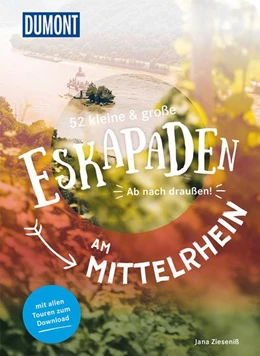 Abbildung von Zieseniß | 52 kleine & große Eskapaden am Mittelrhein | 1. Auflage | 2022 | beck-shop.de