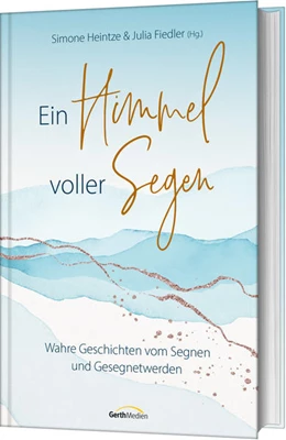 Abbildung von Fiedler / Heintze | Ein Himmel voller Segen | 2. Auflage | 2022 | beck-shop.de